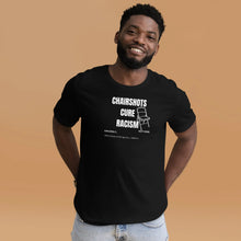 Load image into Gallery viewer, Chairshots Cure Racism 2 (Variant)