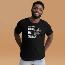 Load image into Gallery viewer, Bring The Chairs Tee
