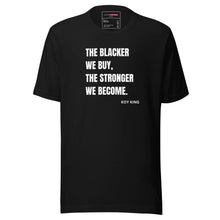 Load image into Gallery viewer, Buy Blacker Tee
